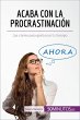 Acaba con la procrastinación (eBook,... - Bild 1