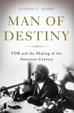 Man of Destiny (eBook, ePUB) Man of Destiny (eBook, ePUB)