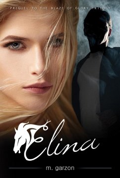 Elina (Blaze of Glory, #0) (eBook, ePUB) Cover Elina (Blaze of Glory, #0) (eBook, ePUB)