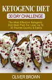 Ketogenic Diet - 30 DAY Challenge (eBook, ePUB)