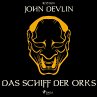 Das Schiff der Orks (Ungekürzt)... - Bild 1
