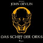 Das Schiff der Orks (Ungekürzt) (MP3-Download)