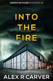 Into The Fire (Inspector Stone Mysteries, #4) (eBook, ePUB)