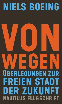 Von Wegen (eBook, ePUB) - Boeing, Niels