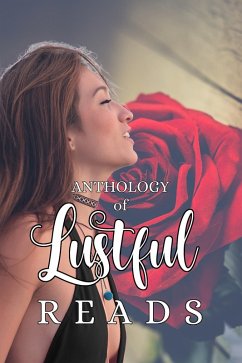 Cover Anthology of Lustful Reads (eBook, ePUB)