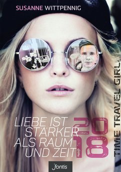 Liebe ist stärker als Raum und Zeit - 2018 (eBook, ePUB) - Wittpennig, Susanne