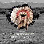 Die Sehnsucht der Cheyenne (MP3-Download)