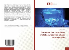 Structure des complexes métallocarbonyles à base de tungstène - Salah, Merniz;Louiza, Himed