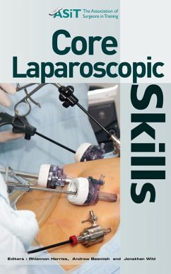 Core Laparoscopic Skills (eBook, ePUB) - Beamish, Andrew; Harries, Rhiannon; Wild, Jonathan