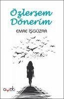 Özlersem Dönerim - Isgüzar, Emre