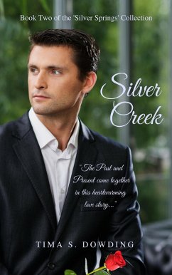 Silver Creek (Silver Springs, #2) (eBook, ePUB) - Dowding, Tima S.