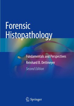 Forensic Histopathology - Dettmeyer, Reinhard B.