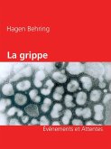 La grippe (eBook, ePUB)