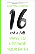 16-And-A-Half Ways to Upgrade Your Faith - Bild 1
