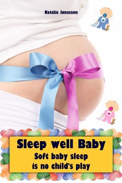 Sleep well Baby (eBook, ePUB) - Jonasson, Natalie