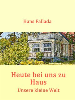 Heute bei uns zu Haus (eBook, ePUB)