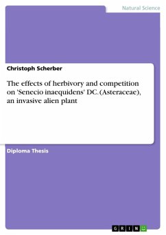 The effects of herbivory and competition on 'Senecio inaequidens' DC. (Asteraceae), an invasive alien plant (eBook, ePUB)