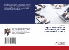 Impact Assessment of Recruitment Policy on Employee Performance
