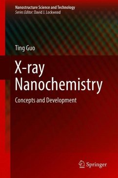 X-ray Nanochemistry - Guo, Ting