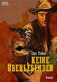 KEINE ÜBERLEBENDEN (eBook, ePUB)