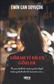 Görmeyi Bilen Gözler