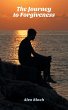 The Journey to Forgiveness - Bild 1