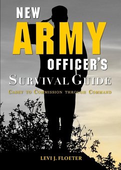 New Army Officer's Survival Guide - Floeter, Levi