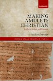 Making Amulets Christian (eBook, ePUB)