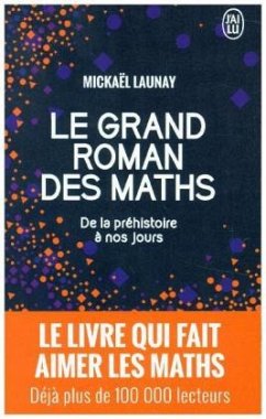 Le grand Roman des Maths - Launay, Mickaël