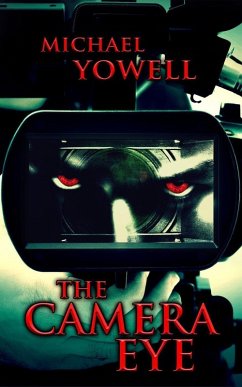 The Camera Eye (eBook, ePUB) - Yowell, Michael