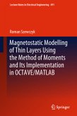 Magnetostatic Modelling of Thin Layers Using the Method of Moments And Its Implementation in Octave/Matlab