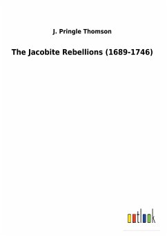 The Jacobite Rebellions (1689-1746)