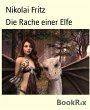 Die Rache einer Elfe (eBook, ePUB) - Bild 1