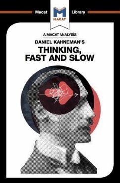 An Analysis of Daniel Kahneman's Thinking, Fast and Slow - Allan, Jacqueline