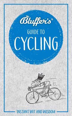 Bluffer's Guide to Cycling - Ainsley, Rob