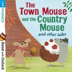 Read with Oxford: Stage 1: Phonics: The Town Mouse and Country Mouse and Other Tales - Lane, Alex; Hawes, Alison; Munton, Gill
