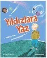 Yildizlara Yaz - Cön, Nilgün; Karanlik, Sennur