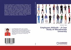 Employees Attitude ¿ A Case Study of Marathwada University - Mane, Sambhaji V.