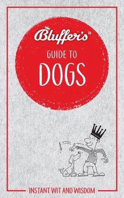 Bluffer's Guide to Dogs - Whaley, Simon