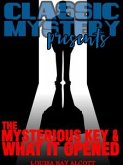 The Mysterious Key And What It Opened (eBook, ePUB)