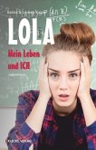 Lola - Mein Leben und ich