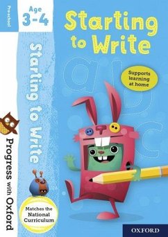 Progress with Oxford: Progress with Oxford: Starting to Write Age 3-4 - Prepare for School with Essential English Skills - Snashall, Sarah