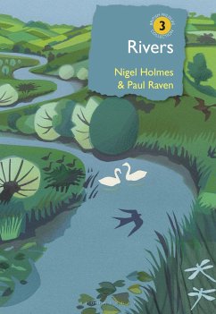Rivers - Raven, Dr Paul (Author); Holmes, Nigel