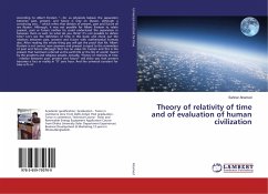 Theory of relativity of time and of evaluation of human civilization - Ahamed, Sahriar