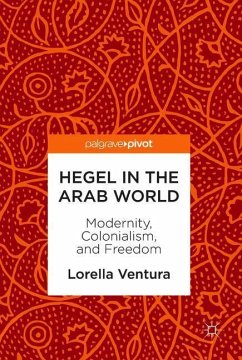 Hegel in the Arab World - Ventura, Lorella