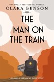 The Man on the Train (An Angela Marchmont mystery) (eBook, ePUB)