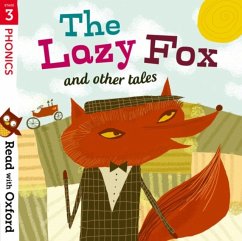 Read with Oxford: Stage 3: Phonics: The Lazy Fox and Other Tales - Hawes, Alison; Burchett, Jan; Vogler, Sara