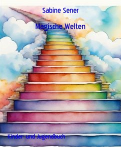 Magische Welten (eBook, ePUB) - Sener, Sabine