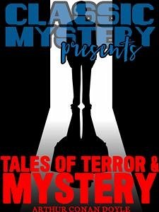 Tales of Terror and Mystery (eBook, ePUB) - Conan Doyle, Arthur