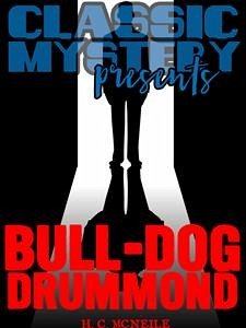 Bull-Dog Drummond (eBook, ePUB) - C. Mcneile, H.